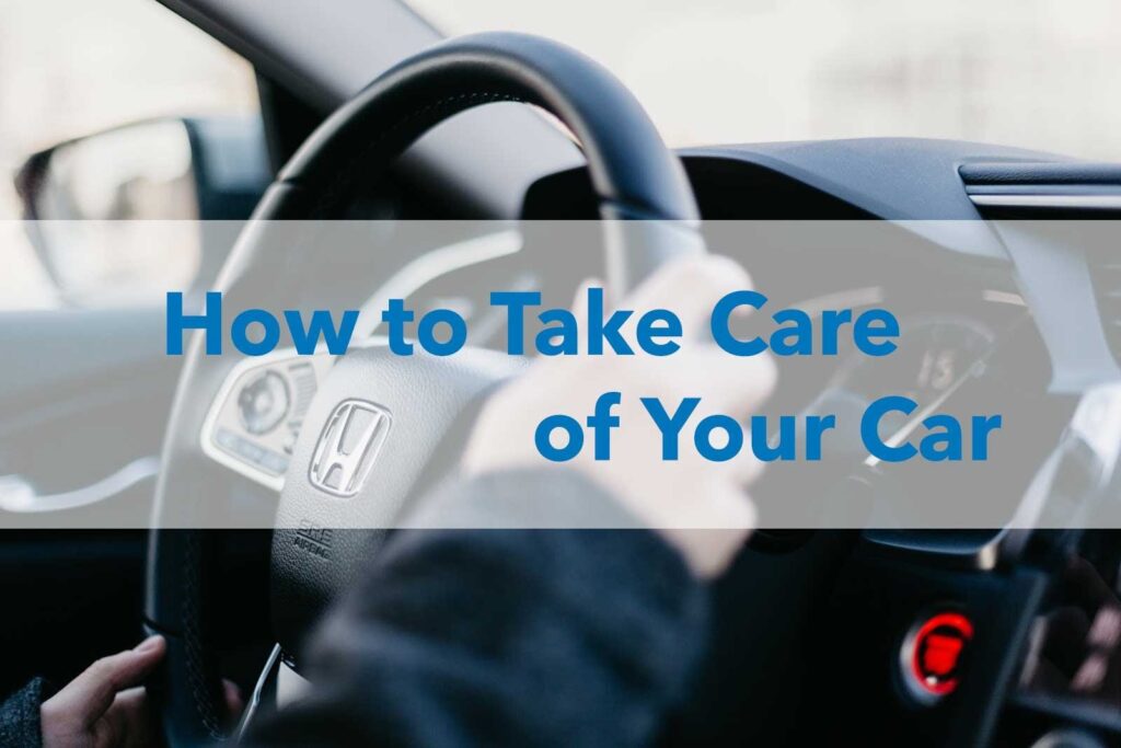 How to take care of your car